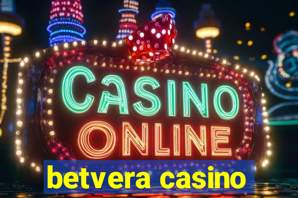 betvera casino